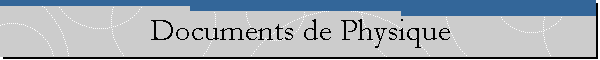 Documents de Physique