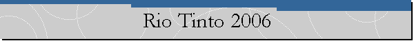 Rio Tinto 2006