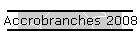 Accrobranches 2008
